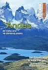 Trekking and Climbing in the Andes: 26 Treks and 18 Climbing Peaks (IMM Lifestyle Books) Trekking and Climbing in the Andes: 26 Treks and 18 Climbing Peaks (IMM Lifestyle Books)