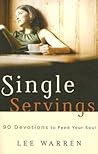 Single Servings: 90 Devotions to Feed Your Soul