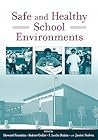 Safe and Healthy School Environments