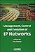 Management, Control and Evolution of IP Networks