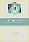 Arguing for Evolu...