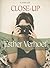 Close-Up (A Felony & Mayhem Mystery)