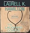 The Laughing Corpse by Laurell K. Hamilton The Laughing Corpse by Laurell K. Hamilton