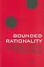 Bounded Rationality and Pol...