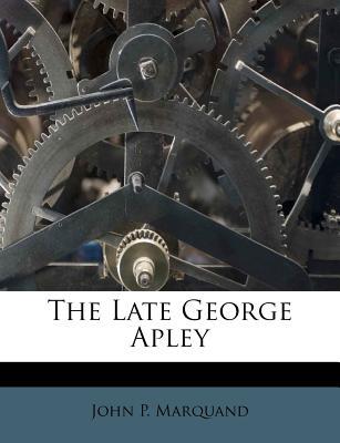 The Late George Apley