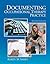 Documenting Occupational Therapy Practice by Karen M. Sames MBA  OTR/L