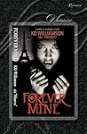 Forever Mine by K.D. Williamson