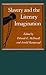Slavery and the Literary Imagination (Selected Papers from the English Institute)