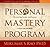 The Personal Mastery Program: Discovering Passion and Purpose in Your Life and Work (Sounds True Audio Learning Course)