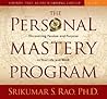 The Personal Mastery Program by Srikumar Rao