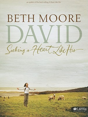 David - Bible Study Book (Updated Edition): Seeking a Heart Like His