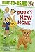 Ruby's New Home: Ready-to-Read Level 2 (Tony and Lauren Dungy Ready-to-Reads)