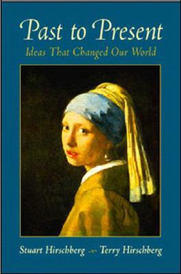 Past to Present: Ideas That Changed Our World (Paperback)