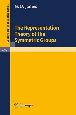 The Representation Theory of the Symmetric Groups (Paperback)