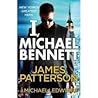 I, Michael Bennett by James  Patterson