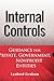 Internal Controls: Guidance for Private, Government, and Nonprofit Entities