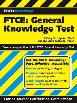 Cliffstestprep FTCE: General Knowledge Test (Cliffsnotes Testprep)