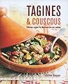 Tagines and Couscous by Ghillie Basan