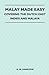 Malay Made Easy - Covering The Dutch East Indies And Malaya