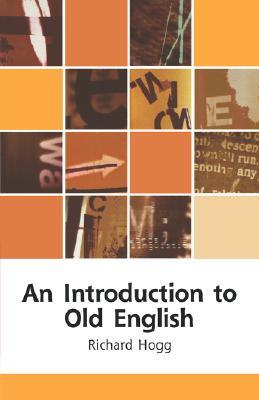 An Introduction to Old English (Paperback)