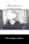 shana linda~pretty pretty