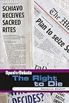 The Right to Die (Open for Debate)