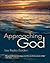 Approaching God