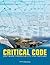 Critical Code: Software Producibility for Defense