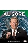 Al Gore: Fighting for a Greener Planet