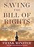 Saving the Bill of Rights: Exposing the Left's Campaign to Destroy American Exceptionalism