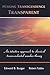 Making Transcendence Transparent: An intuitive approach to classical transcendental number theory