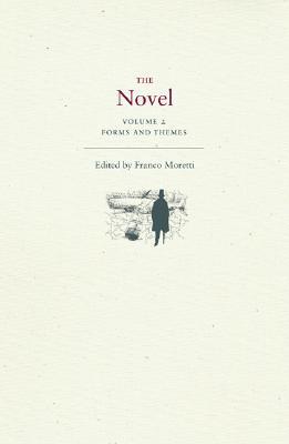 The Novel, Volume 2: Forms and Themes (Hardcover)
