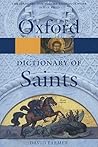 The Oxford Dictionary of Saints (Oxford Quick Reference)