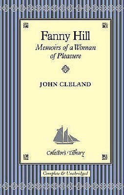 Fanny Hill: Memoirs of a Woman of Pleasure