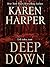 Deep Down (Thorndike Press Large Print Core)