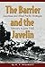 The Barrier and Javelin: Japanese and Allied Pacific Strategies, February to June 1942