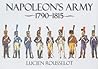 Napoleon's Army: 1790-1815