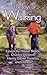 The Joys of Walking: Essays...