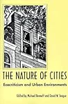 The Nature of Cities: Ecocriticism and Urban Environments