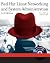 Red Hat Linux Networking an...