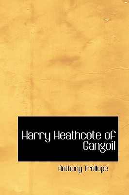Harry Heathcote of Gangoil (Paperback)