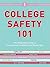 College Safety 101: Miss Independent's Guide to Empowerment, Confidence, and Staying Safe