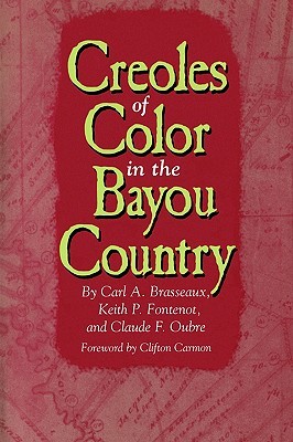 Creoles of Color in the Bayou Country (Paperback)
