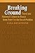 Breaking Ground: Travel and National Culture in Russia from Peter I to the Era of Pushkin (Studies in Slavic Literature and Poetics, 45)