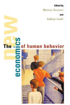 The New Economics of Human Behaviour (Volume 0)