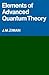 Elements of Advanced Quantum Theory