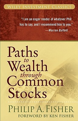 Paths to Wealth Through Common Stocks (Paperback)