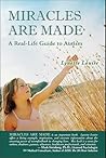 MIRACLES ARE MADE: A Real-Life Guide to Autism