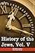 History of the Jews: From t...