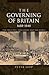 The Governing of Britain, 1688-1848 by Peter Jupp